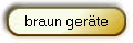 braun ger�te